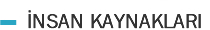 İNSAN KAYNAKLARI