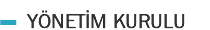 Y�NET�M KURULU